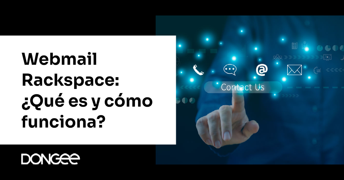 Webmail Rackspace ¿Qué es y cómo funciona?