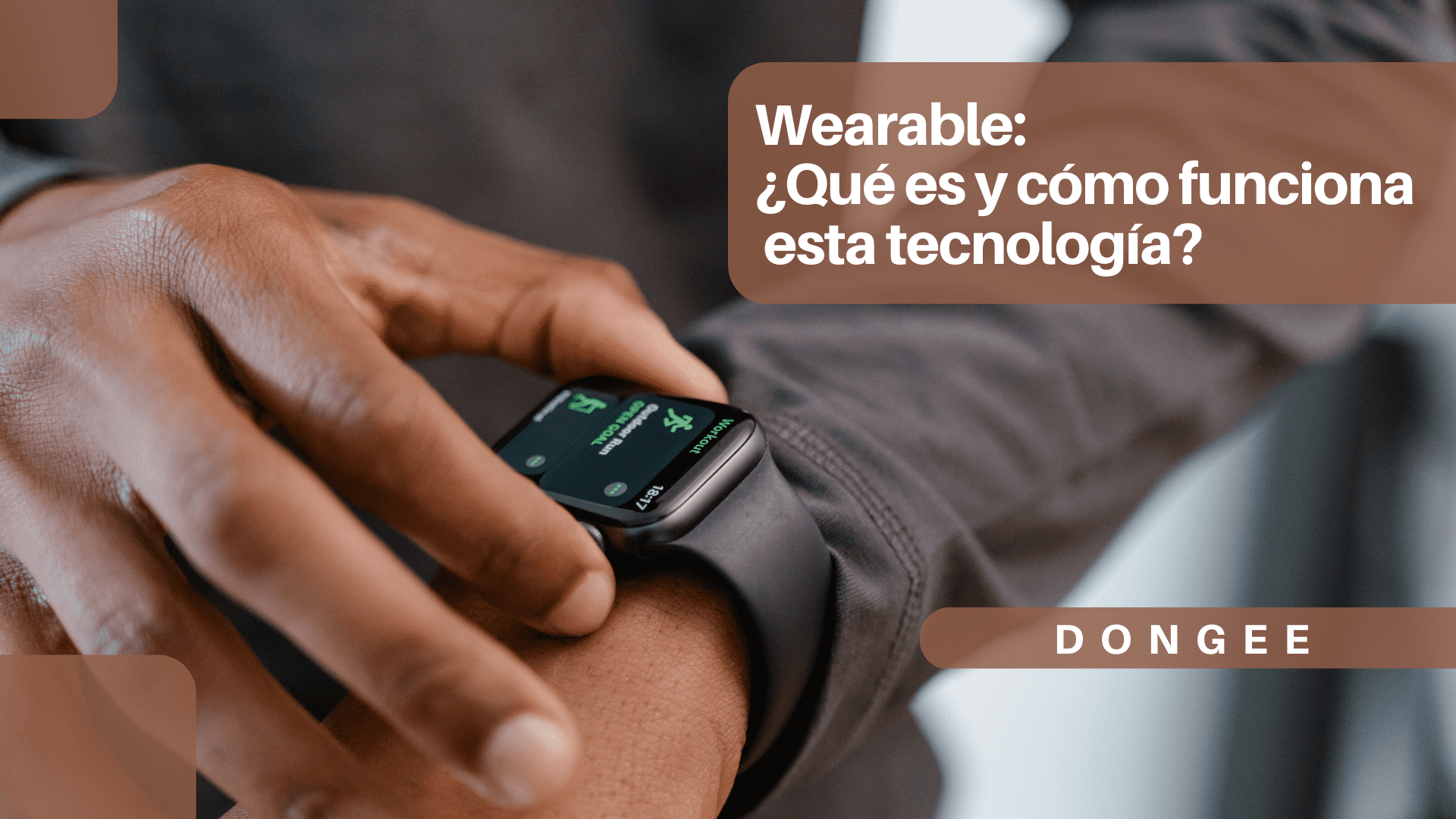 Tecnología Wearable: Pulseras y Relojes Inteligentes