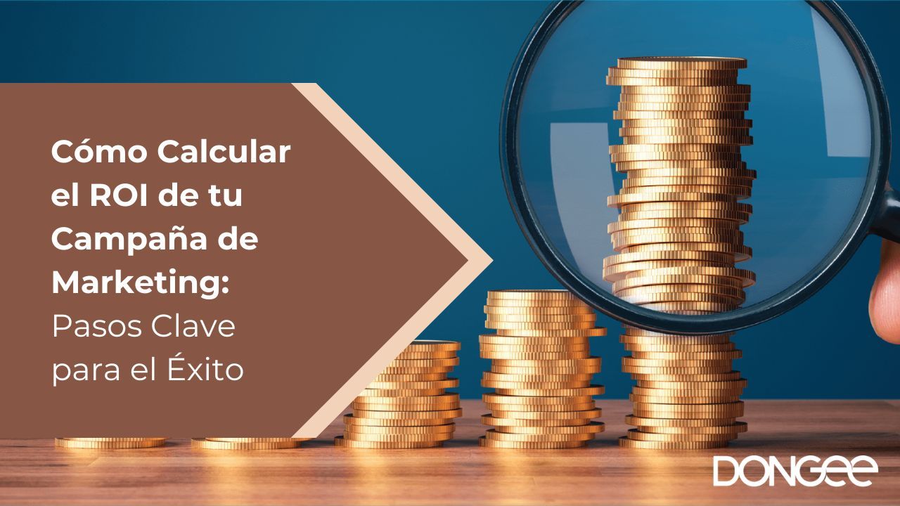 Compañías con Mejores Estrategias de Mercadeo 8 como calcular el roi de tu campana de marketing