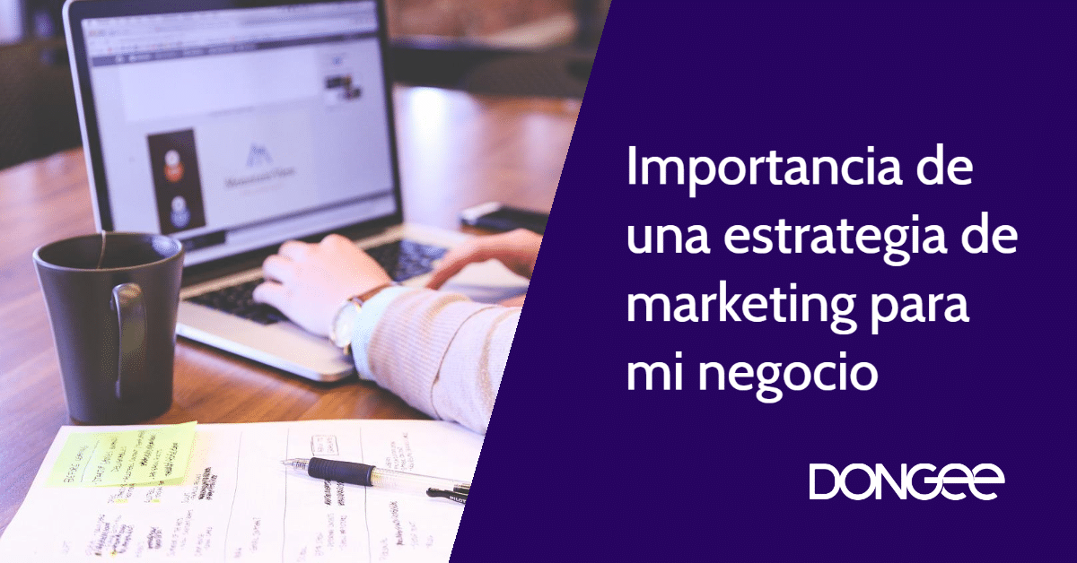 importancia de una estrategia de marketing