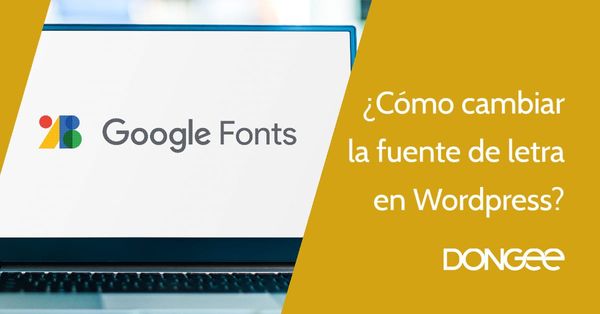 cambiar fuente de letra wordpress