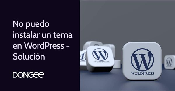 no puedo instalar tema en wordpress