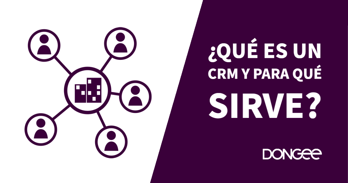 que es un crm y para que sirve