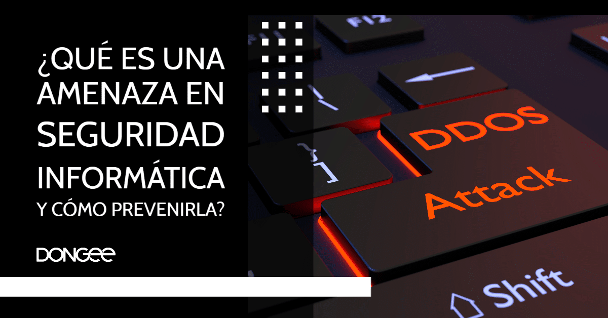 que es una amenza en seguridad informática