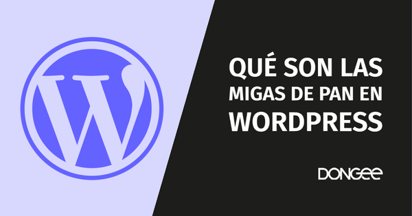 que son las migas de pan en wordpress