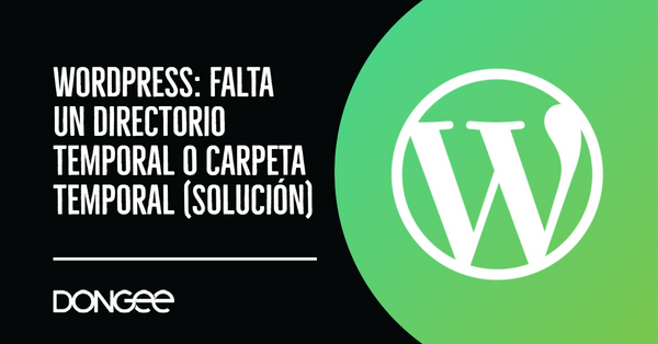Wordpress falta un directorio temporal