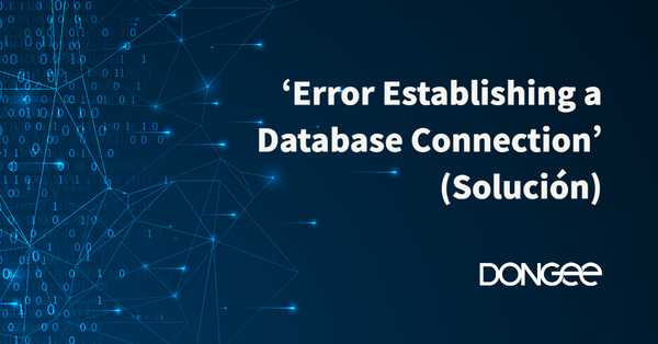 error establishing a database connection solucion