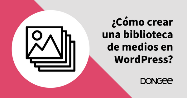 como crear una biblioteca de medios