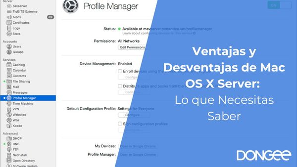 Ventajas y Desventajas de Mac OS X Server: Lo que Necesitas Saber