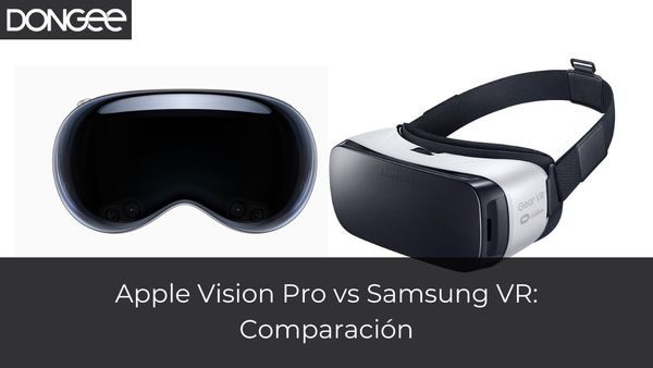 Apple Vision Pro vs Samsung VR: Comparación