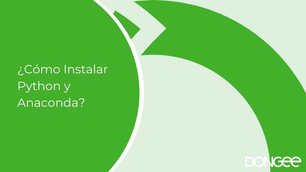 ¿Cómo Instalar Python y Anaconda?