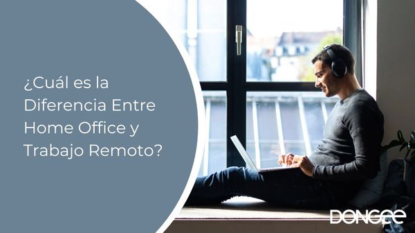 ¿Cuál es la Diferencia Entre Home Office y Trabajo Remoto?
