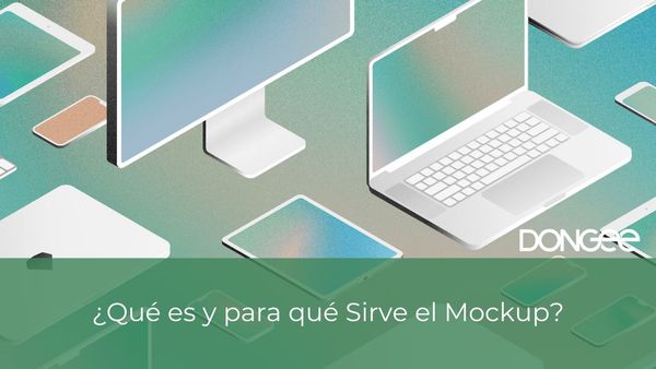 ¿Qué es y para qué Sirve el Mockup?