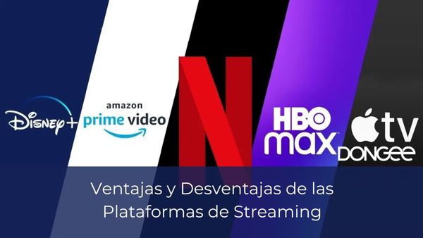 Ventajas y Desventajas de las Plataformas de Streaming