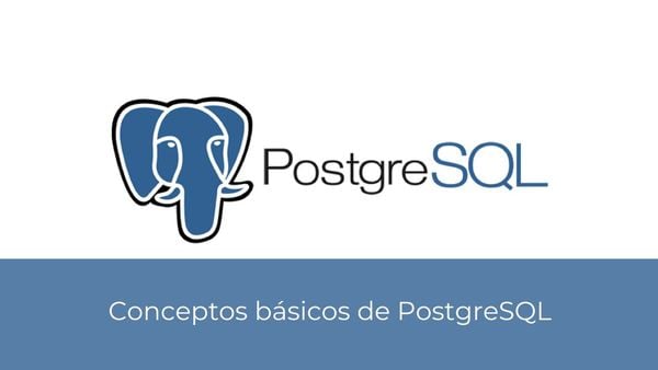 Conceptos básicos de PostgreSQL