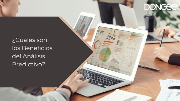 ¿Cuáles son los Beneficios del Análisis Predictivo?