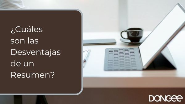¿Cuáles son las Desventajas de un Resumen?