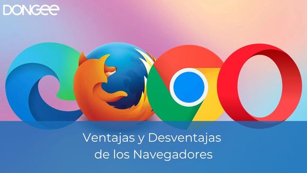 Ventajas y Desventajas de los Navegadores