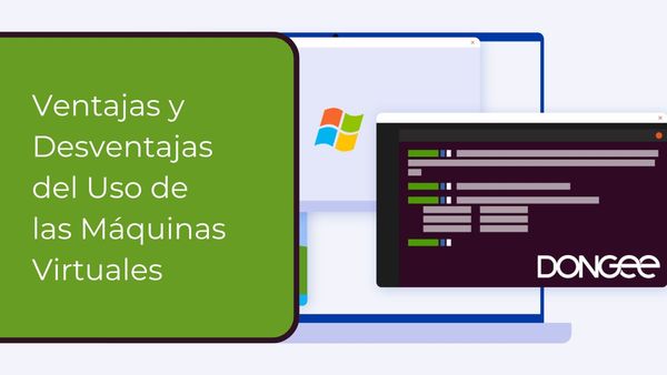 Ventajas y Desventajas del Uso de las Máquinas Virtuales